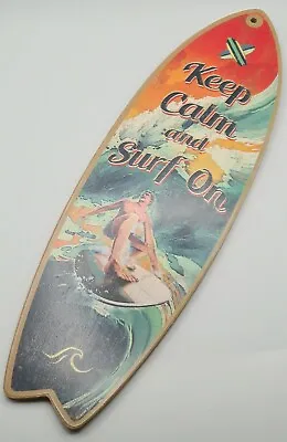 $18.69 • Buy Keep Calm Surf On Beach Vintage Inspired Surfboard Sign Wall Art Decor 16 X5 