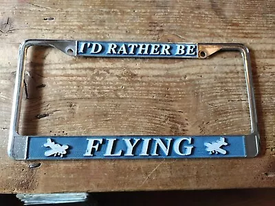  I'd Rather Be Flying  Aviation License Plate Frame With Airplane • $28