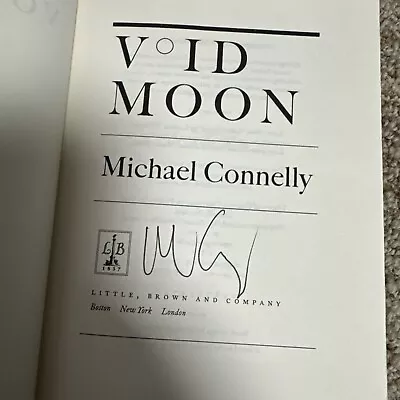 Void Moon By Michael Connelly (1999 Hardcover) Signed • $29.99