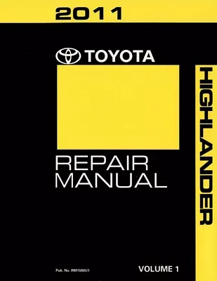 2011 Toyota Highlander Shop Service Repair Manual Volume 1 Only • $125.32