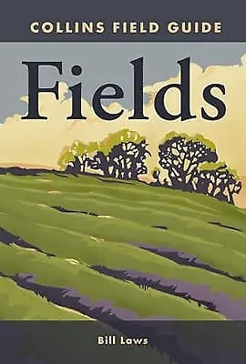 Collins Field Guide � Fields Laws Bill Used; Good Book • £2.77