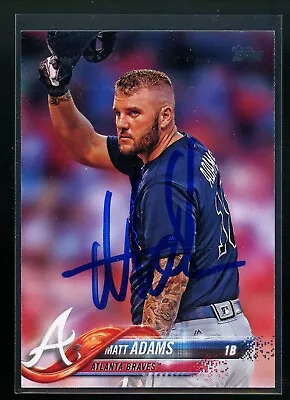 2018 Topps MATT ADAMS Signed Card Autograph Auto BRAVES CARDINALS RC • $3.99