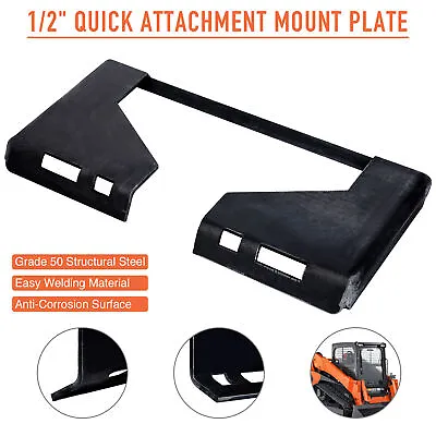 1/2  Steel Quick Attachment Mount Plate For Bobcat Kubota Skid Steer Adapter Os • $106.99