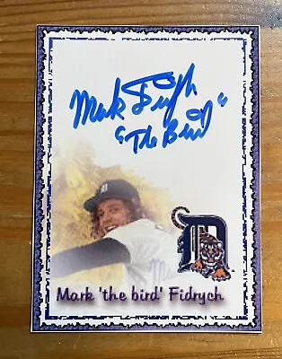 Autographed- Mark The Bird Fidrych - On Homemade Card • $25