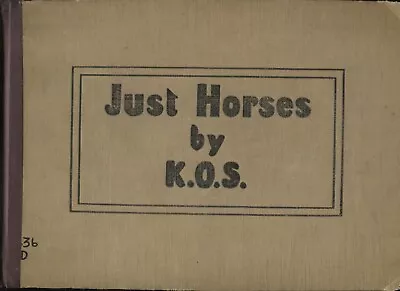 Just Horses By K.O.S. (Baroness Dombrowski) • $14