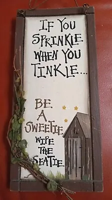 VINTAGE Wooden Bathroom Sign If You Sprinkle When You Tinkle • £9.45