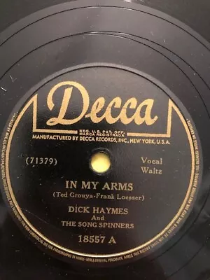 Dick Haymes – In My Arms/It Can't Be Wrong 10  78rpm Decca 1943 VG • $5