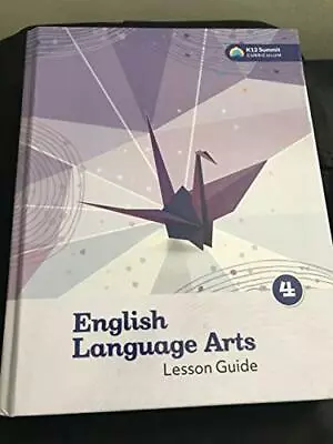 K12 Summit Curriculum English Language Arts Lesson Guide And Grade 4 • $12.69