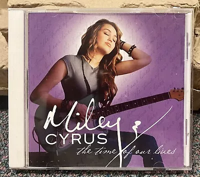 The Time Of Our Lives [EP] By Miley Cyrus (CD Aug-2009 Hollywood) • $4.80