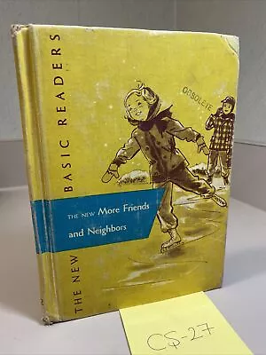 The New More Friends And Neighbors (Dick And Jane) (Book 2 Part 21956) • $23.99