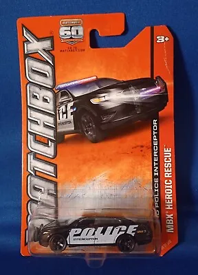 Matchbox - Ford Police Interceptor -  2013 MBX Heroic Rescue - 60th Anniversary • $49.99