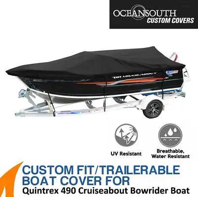 $379.99 • Buy Oceansouth Custom Fit Boat Cover For Quintrex 490 Cruiseabout Bowrider Boat