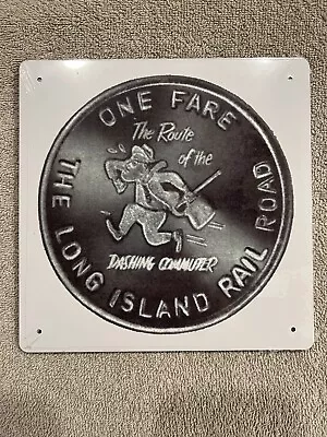 The Long Island Railroad - Route Of Dashing Commuter - Railway Metal Sign 8 X 8  • $8