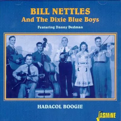 Bill Nettles & The Dixie Blue Boys Hadacol Boogie New Cd • $21.58