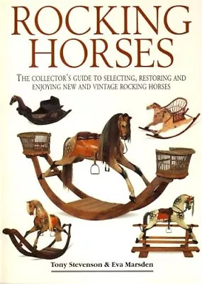 Rocking Horses: A Collector's Guide By Tony Stevenson Hardback Book The Cheap • £3.65