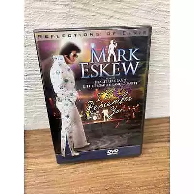 Mark Eskew: I’ll Remember You Reflections Of Elvis Concert DVD New & OOP • $49.95