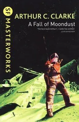 SF Masterworks: A Fall Of Moondust None New • £4.99