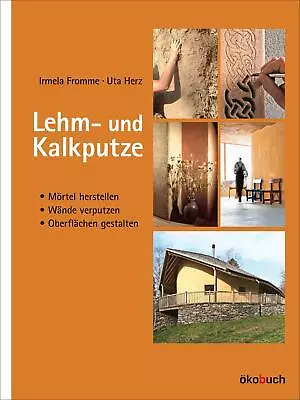 Irmela Fromme Lehm- Und Kalkputze • £28.95