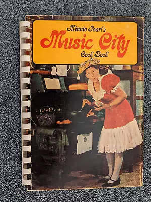 MINNIE PEARL'S MUSIC CITY COOK BOOK 1970 Vintage Country Music Recipes Illustrat • $9.50