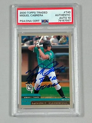 Miguel Cabrera Signed 2000 Topps Traded Card T40 PSA 10 Auto 2012 Triple Crown • $999.99