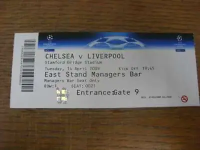 14/04/2009 Ticket: Chelsea V Liverpool [UEFA Champions League] • £5.99