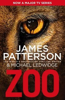 Zoo By James Patterson. 9780099553472 • £3.62