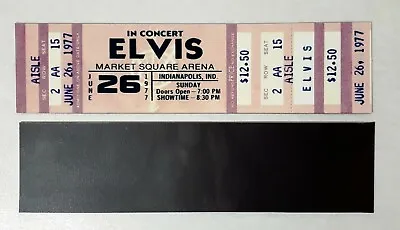 MAGNET : Repro CONCERT TICKET : ELVIS PRESLEY 26 June 1977 MARKET SQUARE ARENA • $14.99