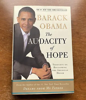 The Audacity Of Hope ~Barack Obama ~~SIGNED FIRST EDITION 2006  VA LOA • $370