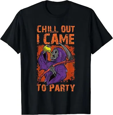 NEW LIMITED Retro Chill Out I Came To Party Grim Reaper Halloween T-Shirt • $23.74