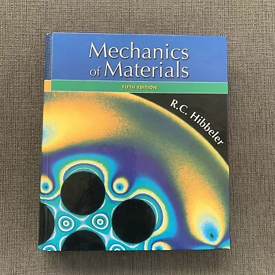 Mechanics Of Materials (5th Edition) - Hardcover By Hibbeler Russell C. • $9.95