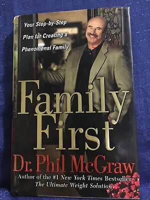 *USED* Family First By Dr. Phil McGraw *USED* Hardcover • $26