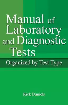 Delmar's Manual Of Laboratory And Diagnostic Tests [With CDROM] By Daniels Rick • $5.62