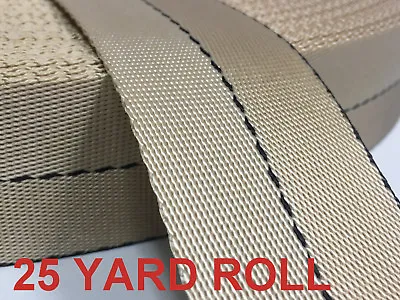 25 YARD ROLL - 1.75 Inch - 1 3/4  MilSpec Military Webbing MIL-W-4088 TAN • $34.95