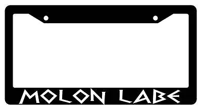 Black License Plate Frame MOLON LABE (DESIGN 3) Auto Accessory • $6.49