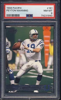 1998 Pacific 181vPeyton Manning Rookie Colts Broncos HOF PSA 8 • $30