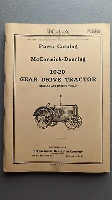 McCormick-Deering 10-20 Parts Catalog TC-1-A 1929 International Harvester Co • $39.99