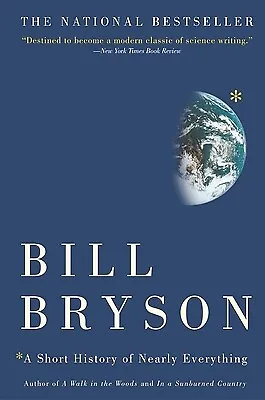 A Short History Of Nearly Everything By Bryson Bill • $5.78