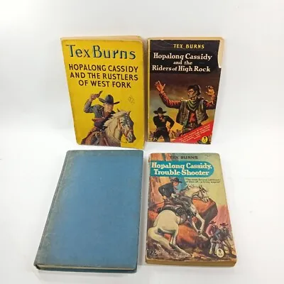 Tex Burns Book Bundle X4 Hopalong Cassidy Trouble-Shooter High Rock Seven Pines • £24.99
