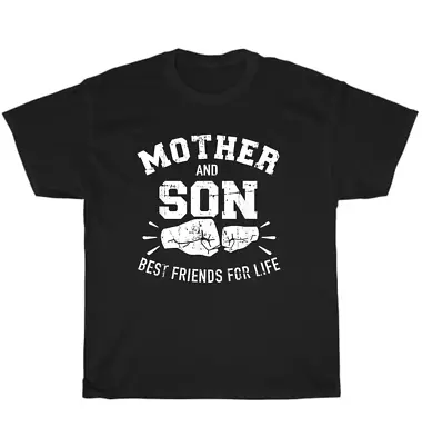 Mother And Son Best Friends For Life Mom T-Shirt Mothers Day Unisex Tee Gift NEW • $8.99
