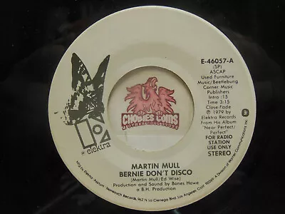 Promo! Martin Mull – Bernie Don't Disco / Bun And Run 45 RPM VG+ (13E) • $7.99