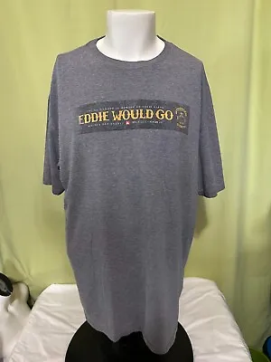 Eddie Aikau Eddie Would Go Waimea Bay Hawaii Quicksilver Men's Gray T Shirt 2XL • $48.98