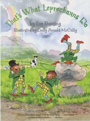 £6.99 • Buy That's What Leprechauns Do By Eve Bunting (author), Emily Arnold McCully (ill...