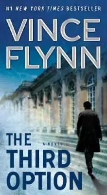 The Third Option (A Mitch Rapp Novel) - Mass Market Paperback - GOOD • $4.46