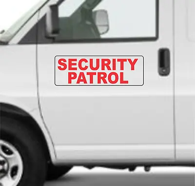 SECURITY PATROL 6 X18  RED Magnetic Vehicle Signs To Fit Van Car Truck Or SUV • $26.95