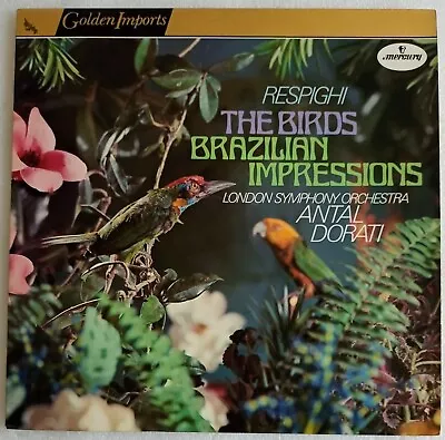 London Symphony Orchestra  Respighi The Birds  Mercury Sgi 75023 Vinyl Lp • £6.99