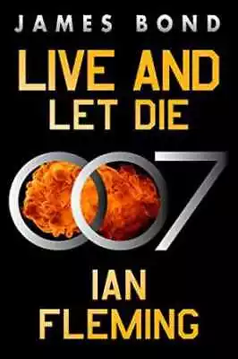 Live And Let Die: A James Bond Novel (James - Paperback By Fleming Ian - Good • $10.58