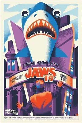 Back To The Future Part II 2 Jaws 19 Danny Haas Poster Screen Print 24x36 Mondo • $220