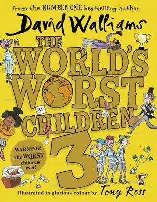 The World's Worst Children. 3 By David Walliams (Hardback) Fast And FREE P & P • £3.52