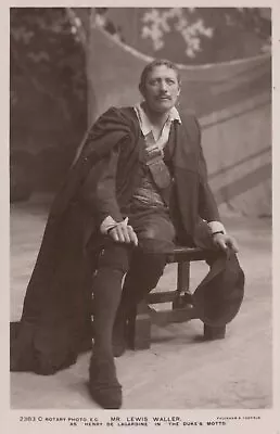 Theatrical Postcard - Actor Mr Lewis Waller In  The Duke's Motto     RS24071 • £2.31