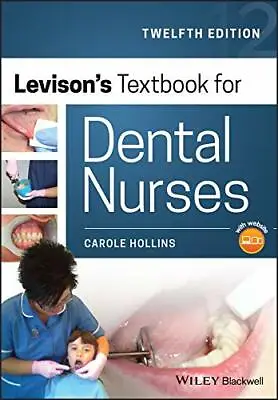 Levison's Textbook For Dental Nurses By Hollins Carole NEW Book FREE & FAST D • £35.90